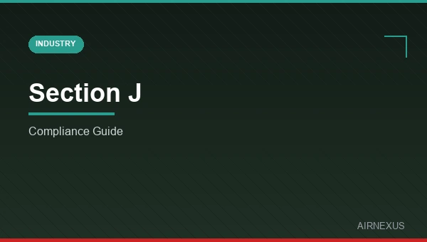 Section J Compliance